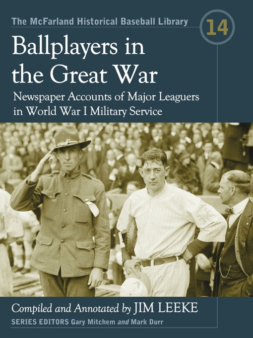 Title details for Ballplayers in the Great War by Jim Leeke - Available